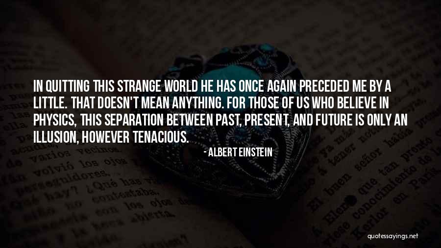 Stejar Auriu Quotes By Albert Einstein Stejar Auriu Quotes By Albert Einstein