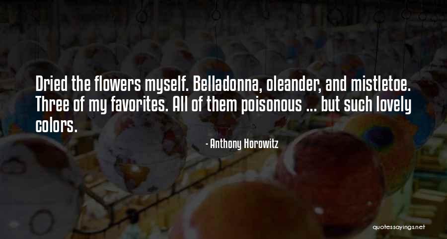 Stejar Auriu Quotes By Anthony Horowitz Stejar Auriu Quotes By Anthony Horowitz