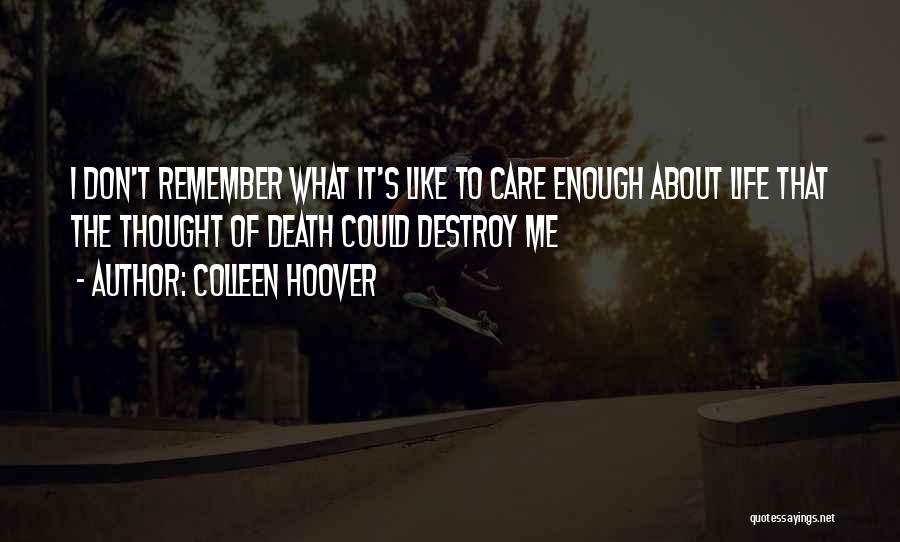 Stejar Auriu Quotes By Colleen Hoover