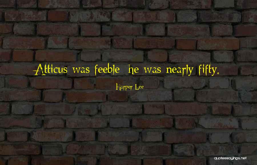 Stejskal Pronunciation Quotes By Harper Lee Stejskal Pronunciation Quotes By Harper Lee