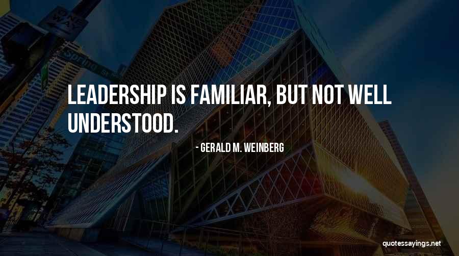 Steklo Smotret Quotes By Gerald M. Weinberg