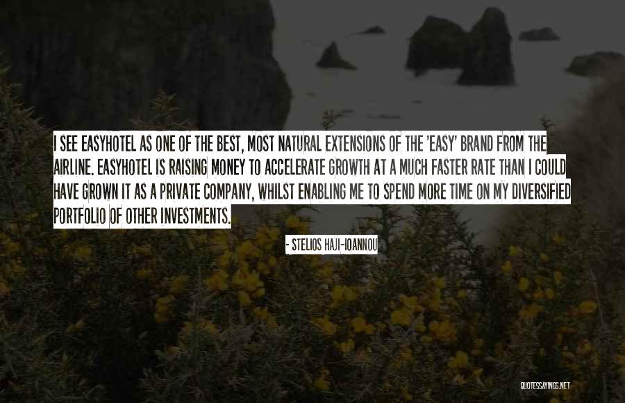 Stelios Haji-Ioannou Quotes 1434330 Stelios Haji-Ioannou Quotes 1434330