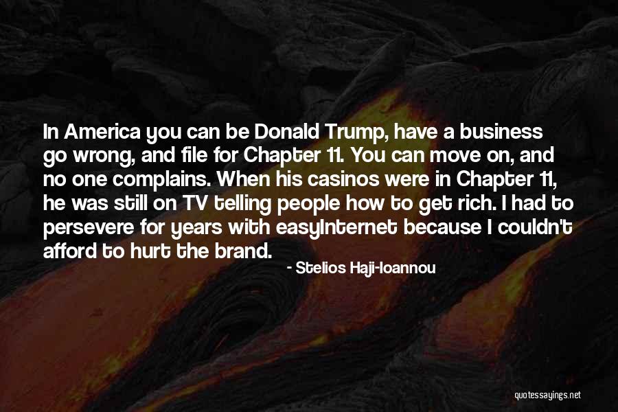 Stelios Haji-Ioannou Quotes 1671866 Stelios Haji-Ioannou Quotes 1671866