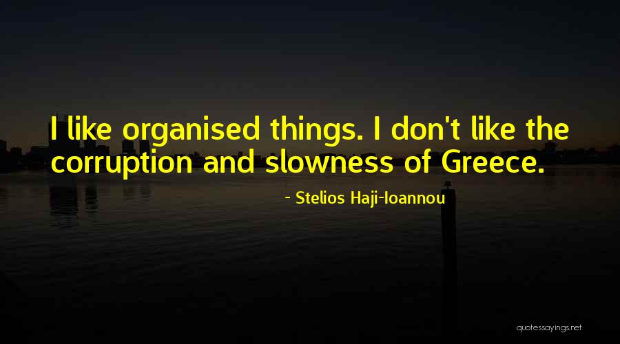 Stelios Haji-Ioannou Quotes 2240039 Stelios Haji-Ioannou Quotes 2240039