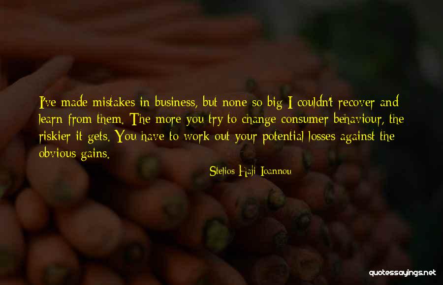 Stelios Haji-Ioannou Quotes 2264501 Stelios Haji-Ioannou Quotes 2264501