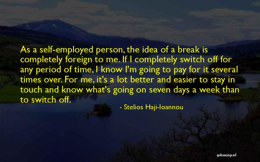 Stelios Haji-Ioannou Quotes 628549