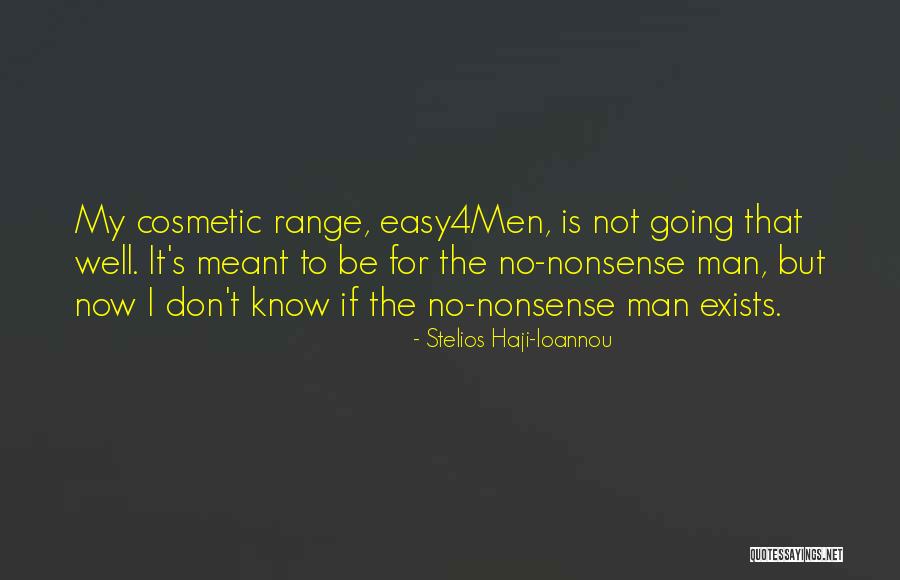 Stelios Haji-Ioannou Quotes 646173 Stelios Haji-Ioannou Quotes 646173