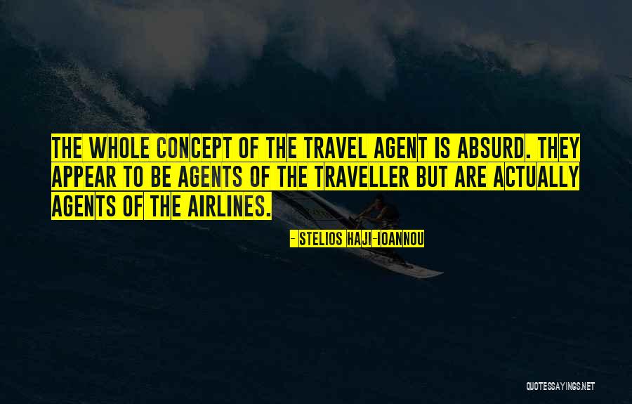 Stelios Haji-Ioannou Quotes 894819 Stelios Haji-Ioannou Quotes 894819