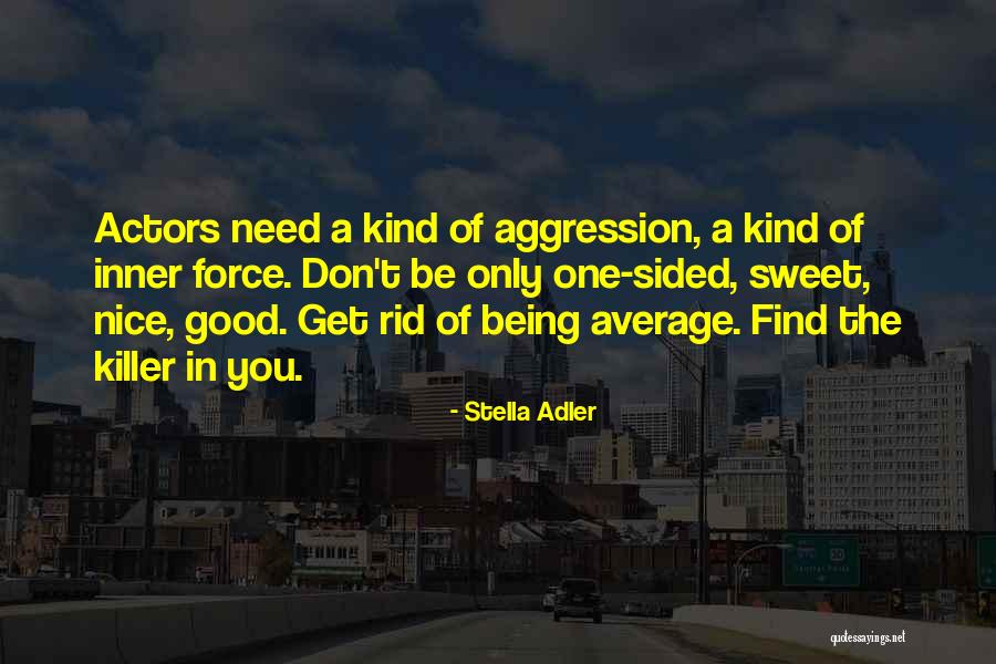 Stella Adler Quotes 120004 Stella Adler Quotes 120004