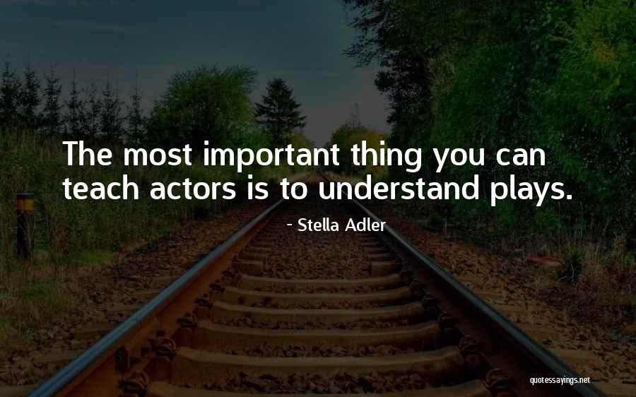 Stella Adler Quotes 1303979 Stella Adler Quotes 1303979