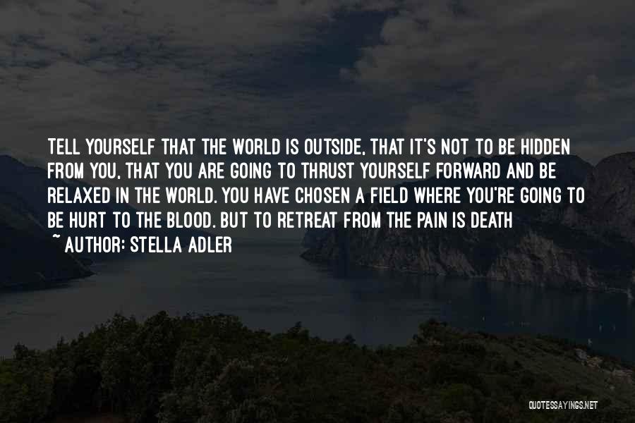 Stella Adler Quotes 1597893