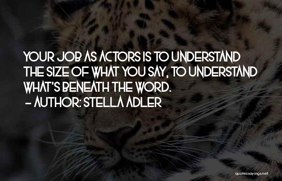 Stella Adler Quotes 171569
