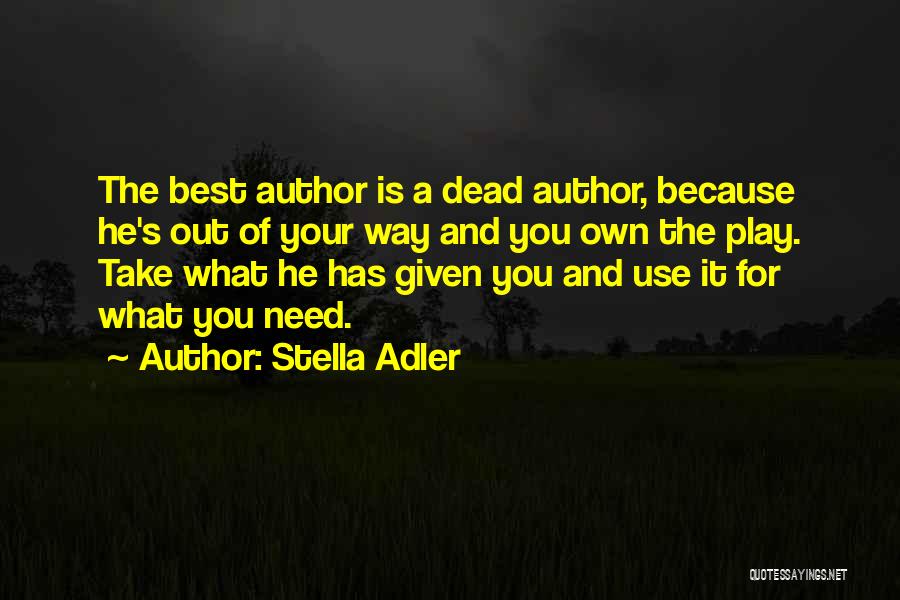 Stella Adler Quotes 2012734