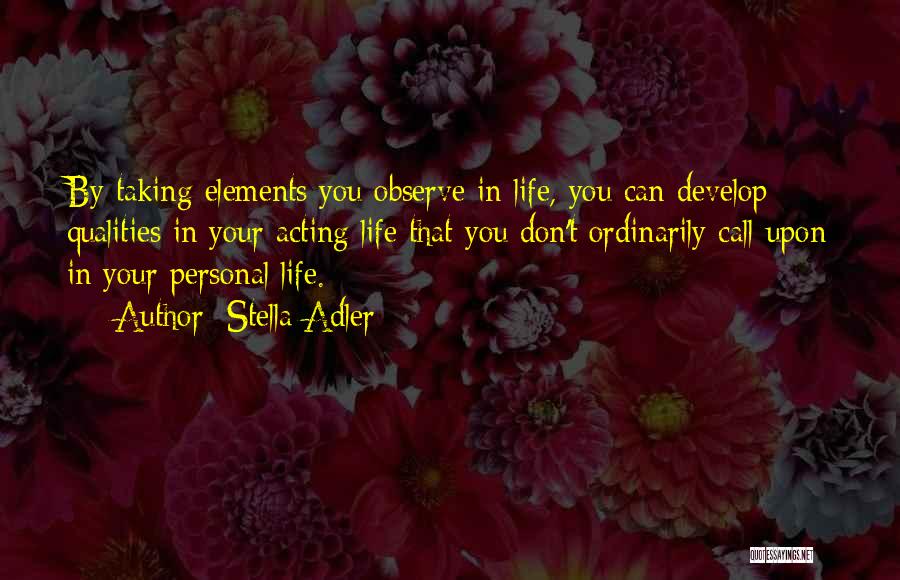 Stella Adler Quotes 2162148