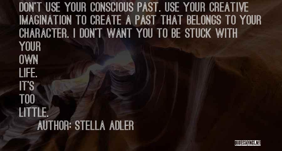 Stella Adler Quotes 2181403