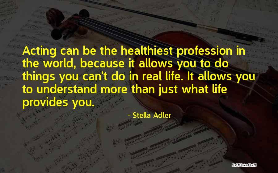 Stella Adler Quotes 2198460