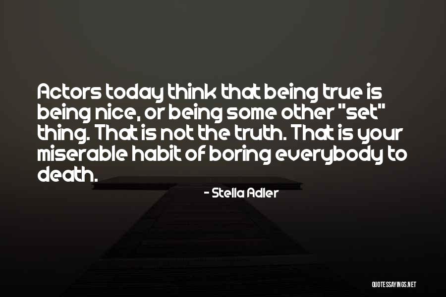 Stella Adler Quotes 269545