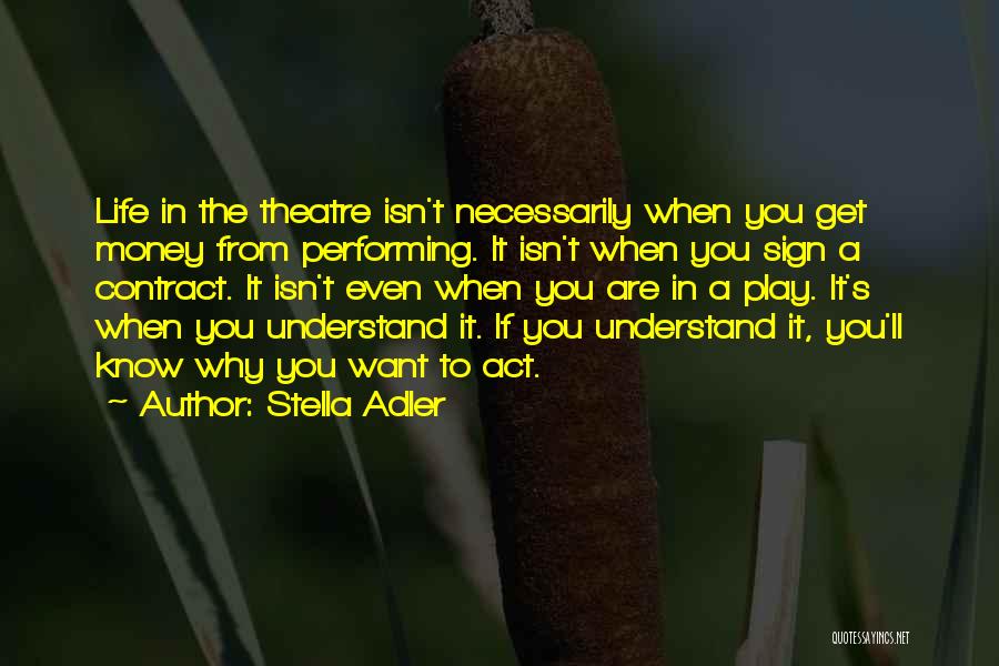 Stella Adler Quotes 585980