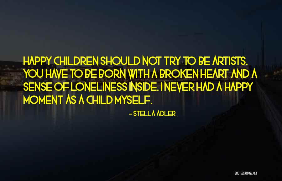 Stella Adler Quotes 613032 Stella Adler Quotes 613032