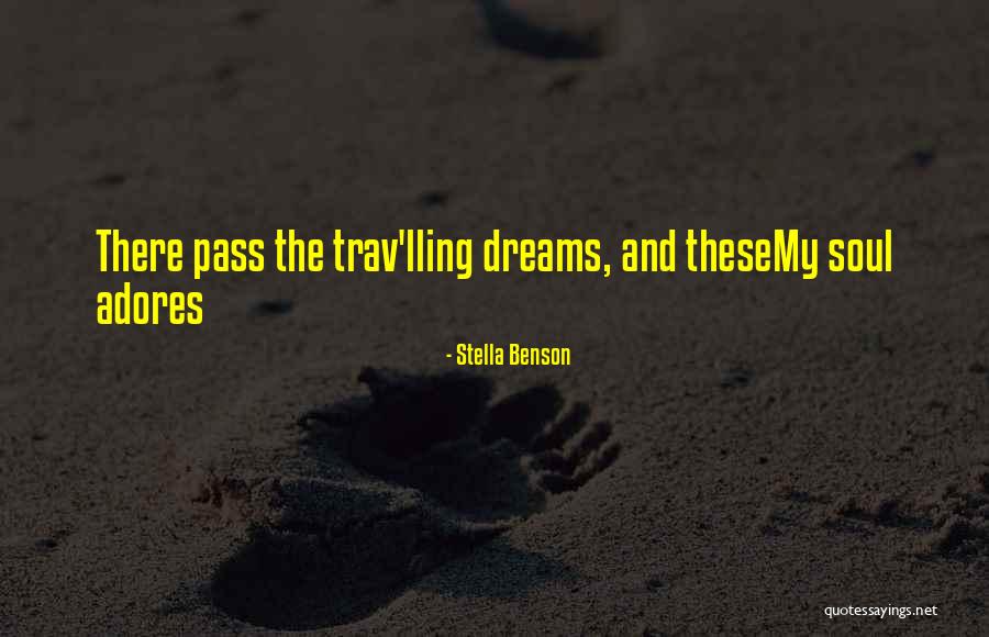 Stella Benson Quotes 1264216 Stella Benson Quotes 1264216
