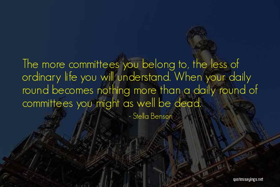 Stella Benson Quotes 1624654 Stella Benson Quotes 1624654