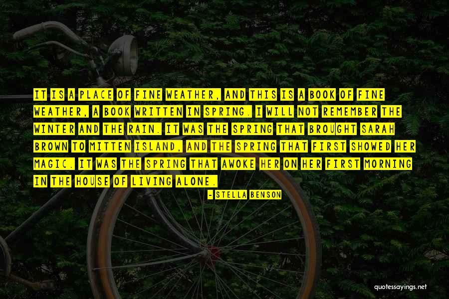 Stella Benson Quotes 1709082 Stella Benson Quotes 1709082