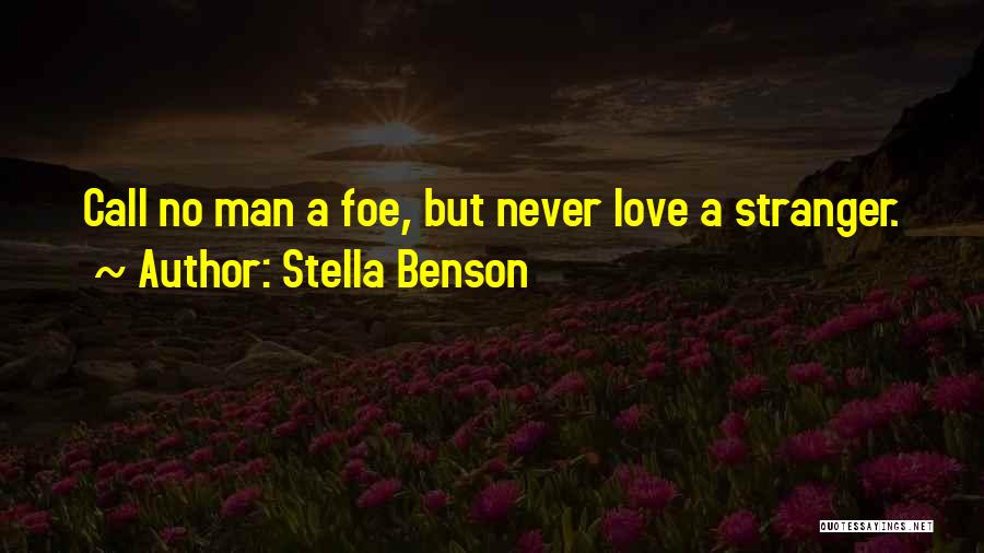 Stella Benson Quotes 1812516