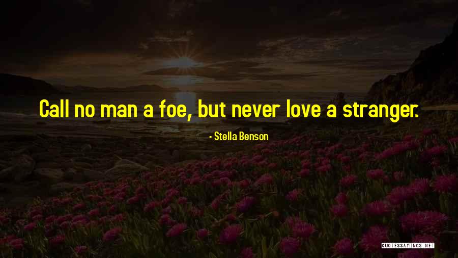 Stella Benson Quotes 1812516