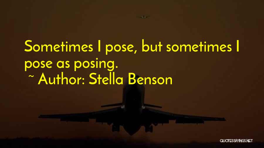 Stella Benson Quotes 2127374