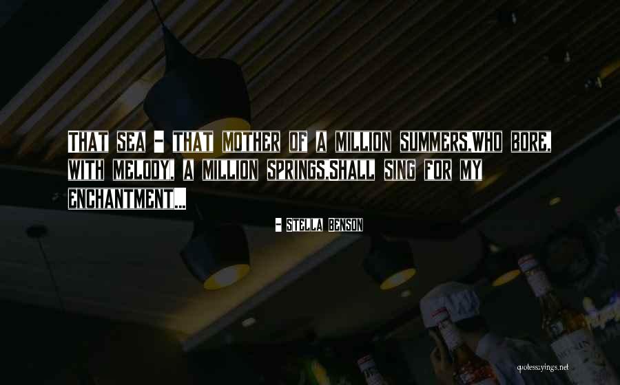 Stella Benson Quotes 2151075 Stella Benson Quotes 2151075