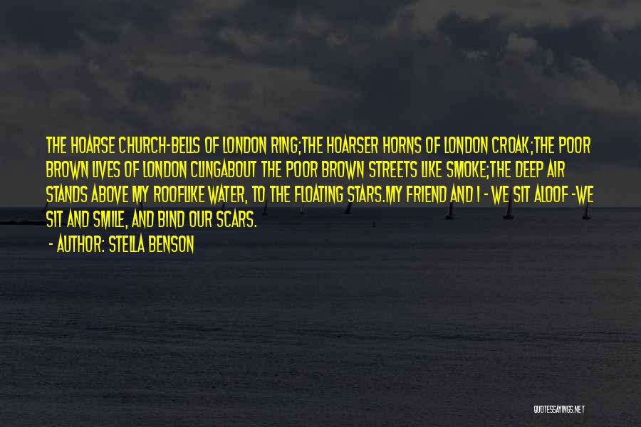 Stella Benson Quotes 358322