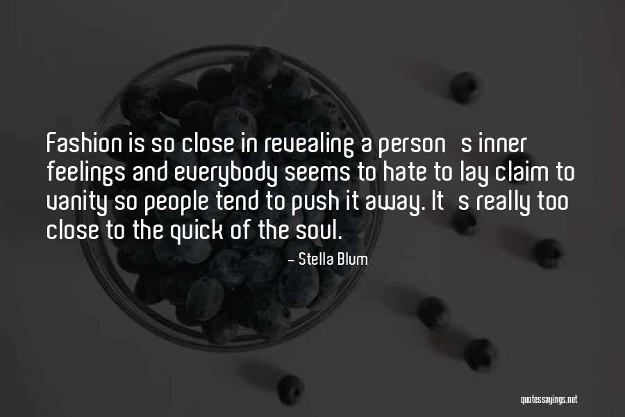 Stella Blum Quotes 460081