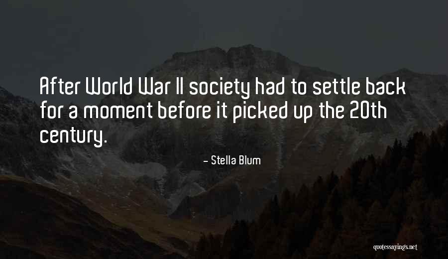 Stella Blum Quotes 632939