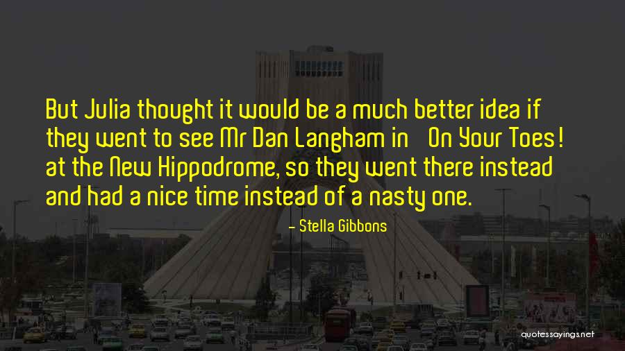 Stella Gibbons Quotes 1524112 Stella Gibbons Quotes 1524112