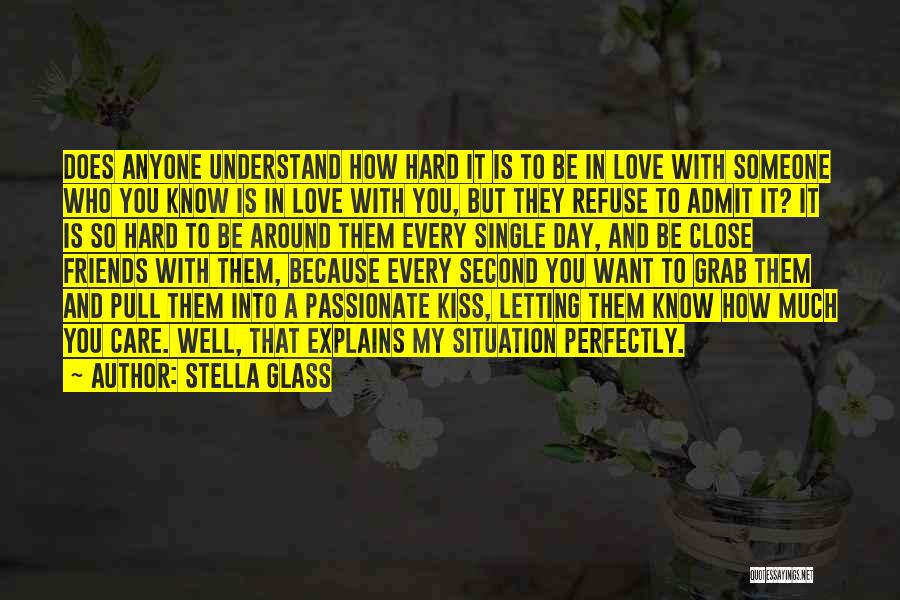 Stella Glass Quotes 1623379
