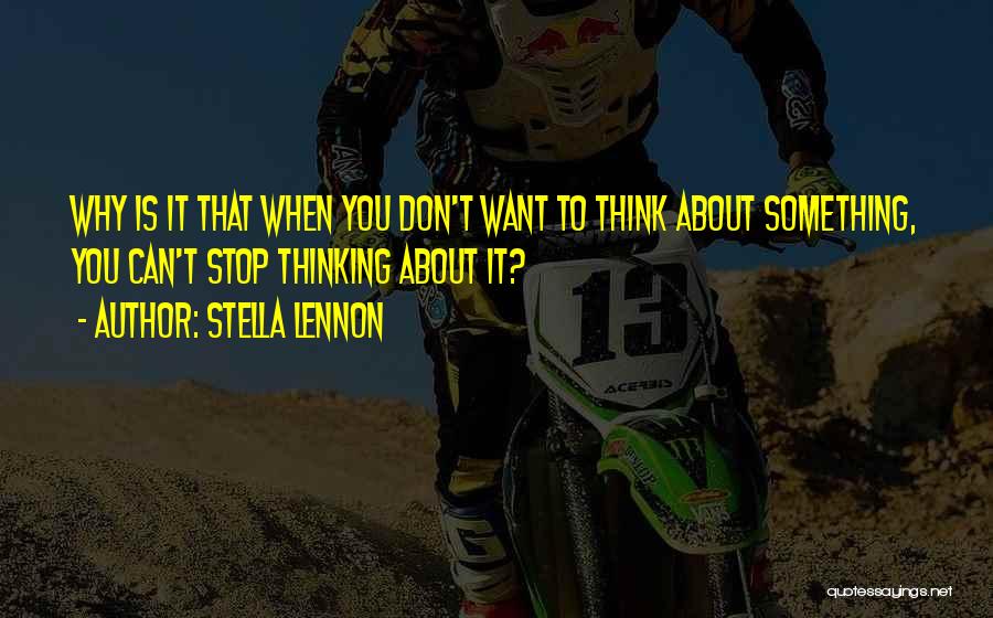 Stella Lennon Quotes 522920