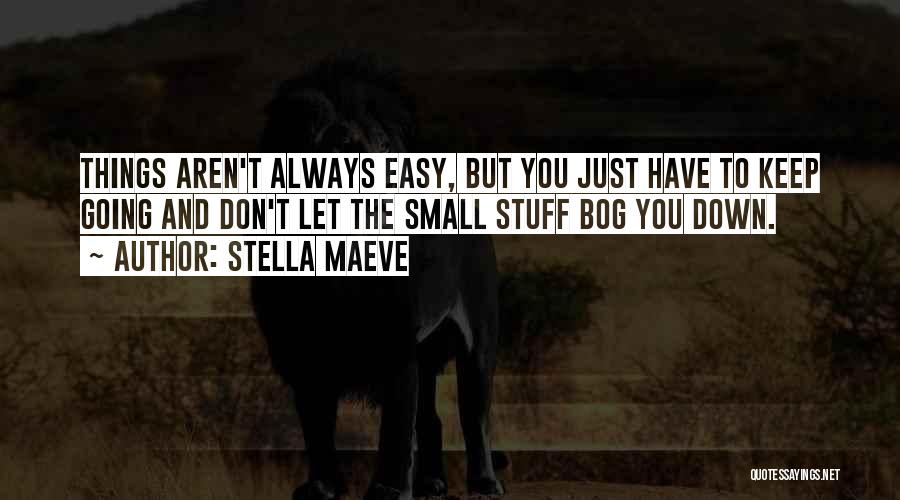 Stella Maeve Quotes 1628076