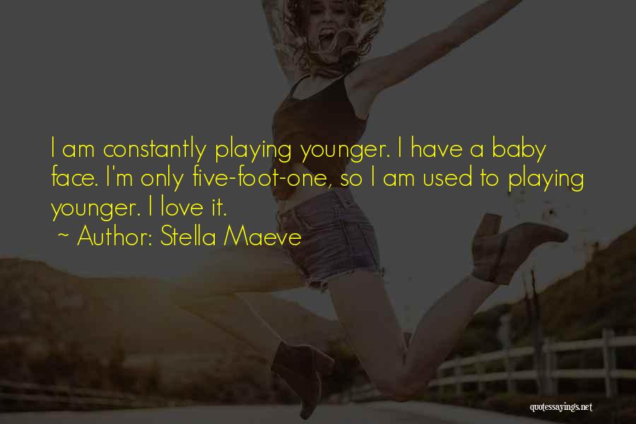 Stella Maeve Quotes 1920359