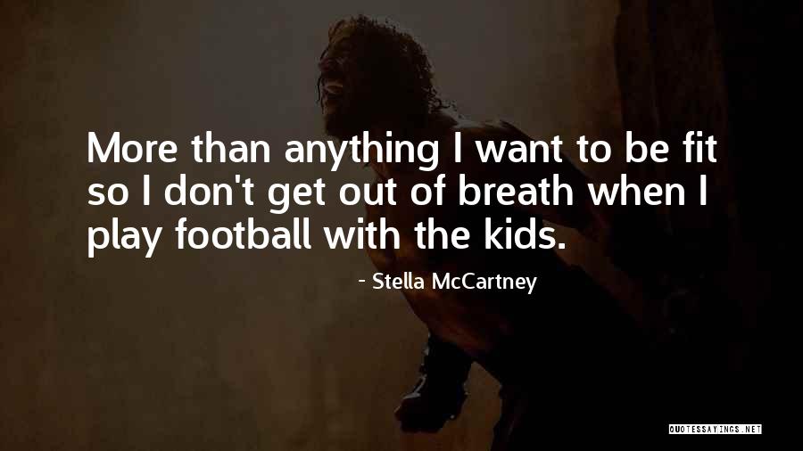 Stella McCartney Quotes 860380 Stella McCartney Quotes 860380