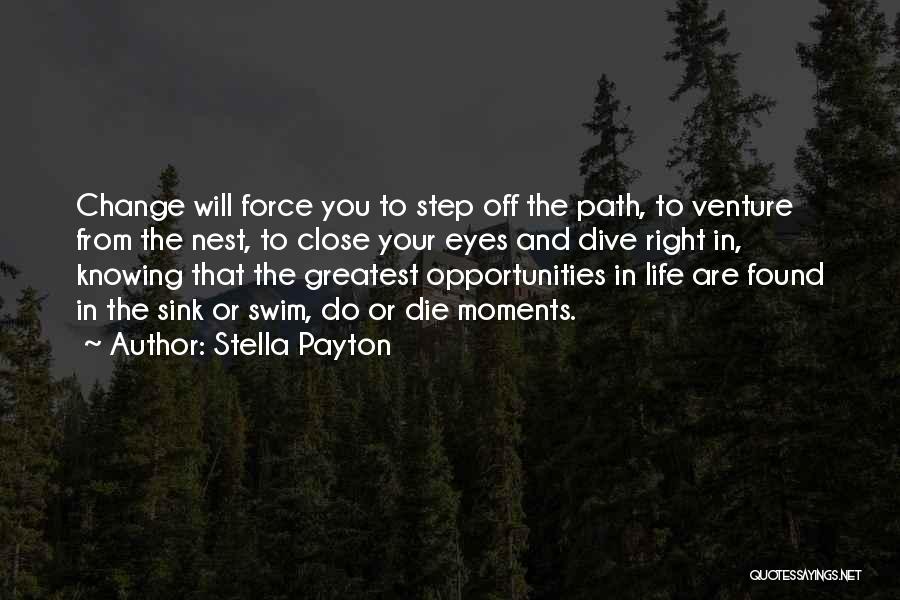 Stella Payton Quotes 1314144