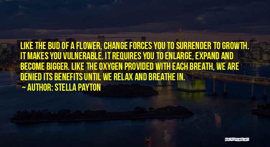 Stella Payton Quotes 2197519