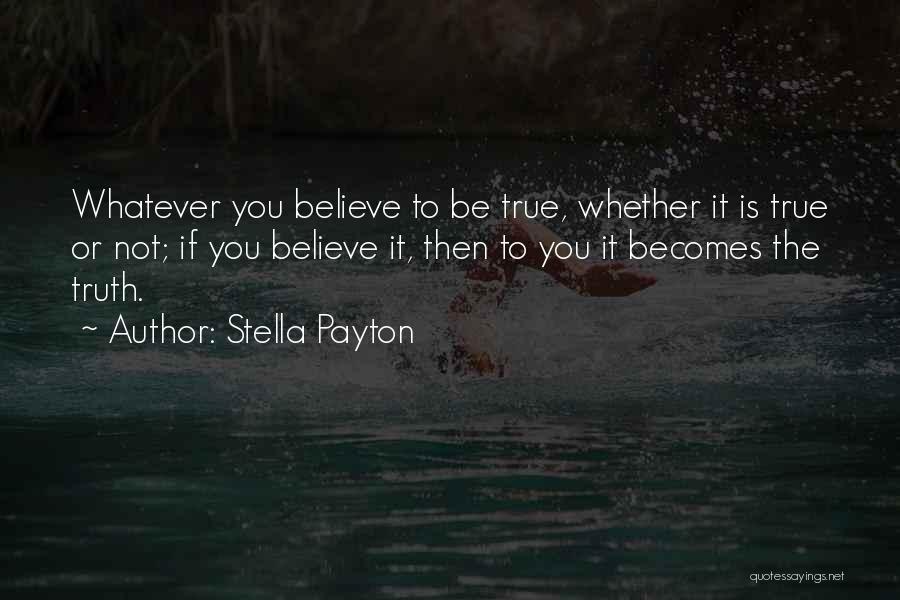 Stella Payton Quotes 2229228