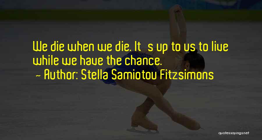 Stella Samiotou Fitzsimons Quotes 1182202