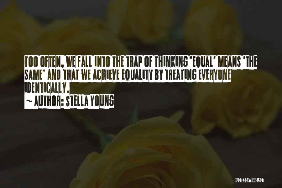 Stella Young Quotes 101504