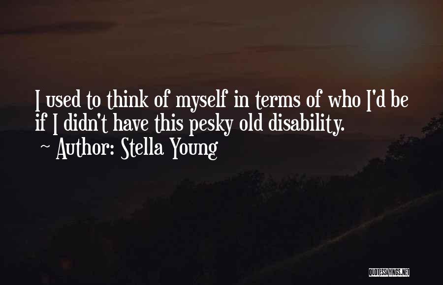 Stella Young Quotes 1817644