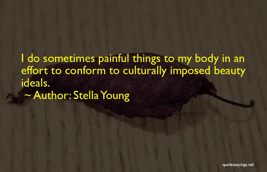Stella Young Quotes 683259