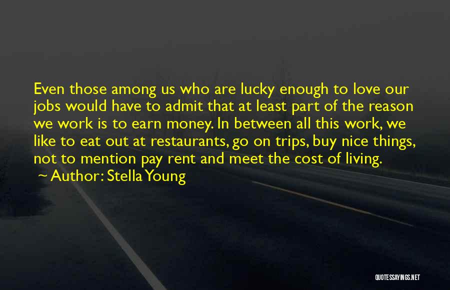 Stella Young Quotes 700397