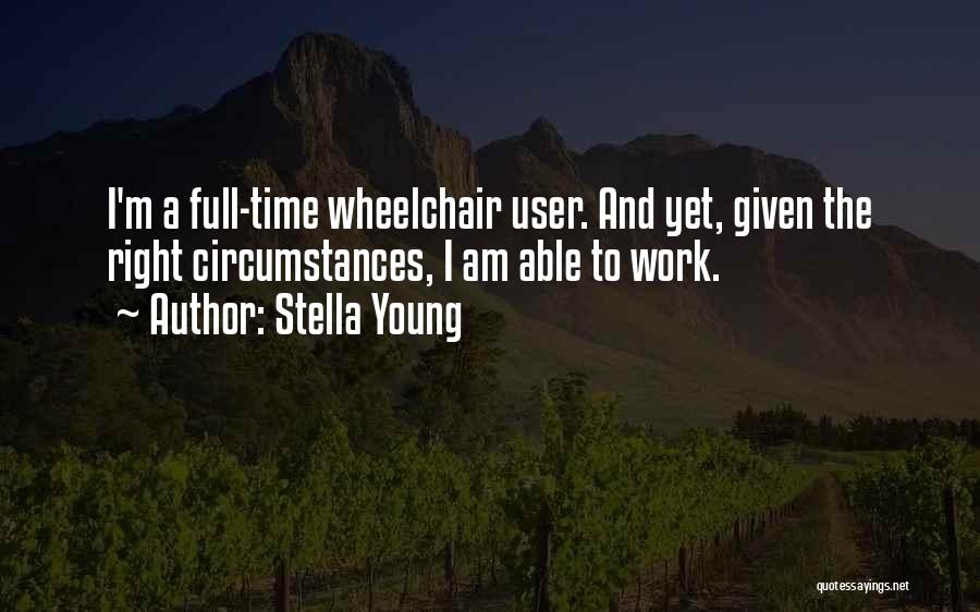 Stella Young Quotes 786318