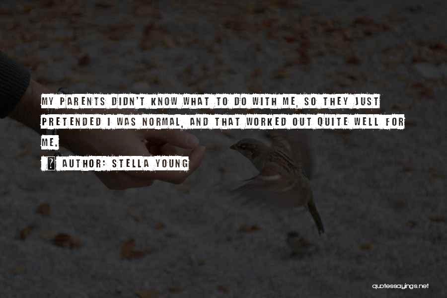 Stella Young Quotes 885772