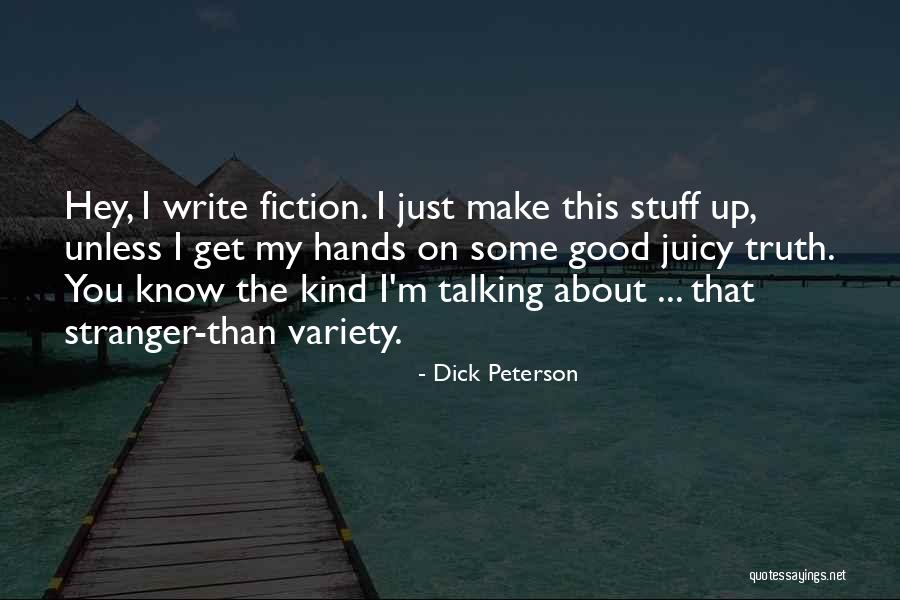 Stella Zinman Quotes By Dick Peterson Stella Zinman Quotes By Dick Peterson